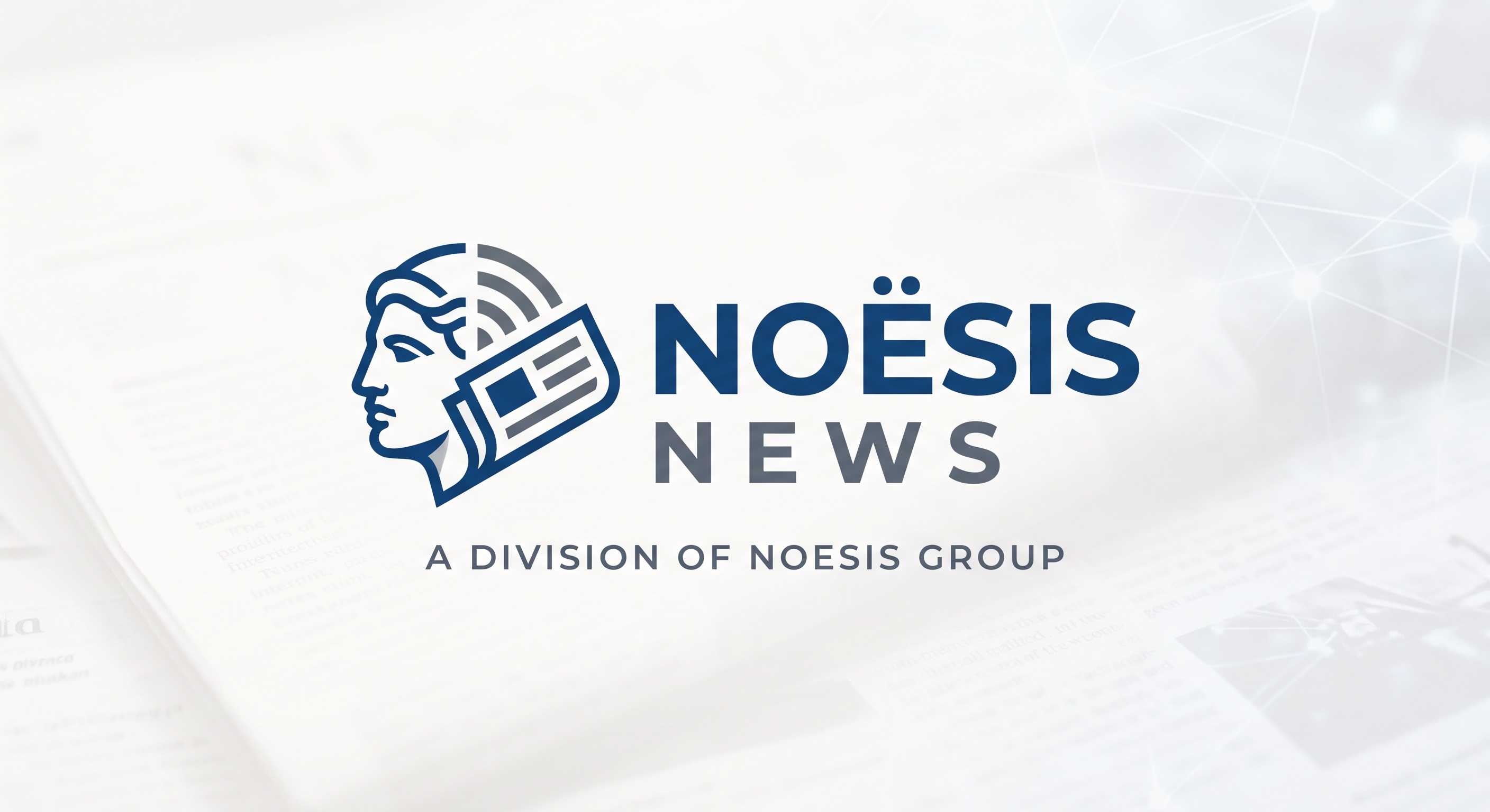 Noësis News — A division of Noësis Group